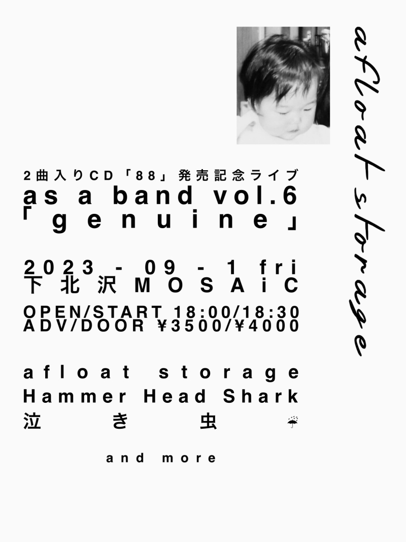 afloat storage presents 2曲入りCD「88」発売記念ライブ as a band vol.6 「genuine」