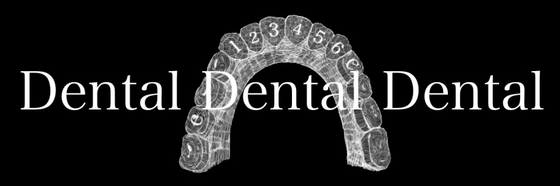 Dental Dental Dental